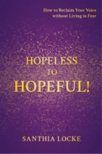 Santhias Choice Hopeless To Hopeful Book Image